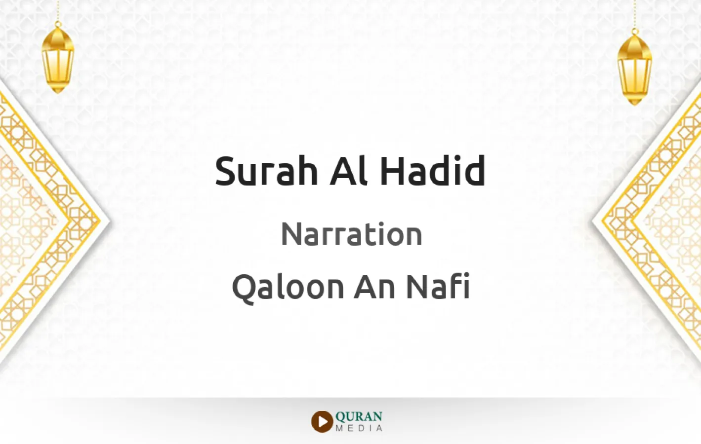 Surah Al-Hadid Narrated by Qaloon An Nafi