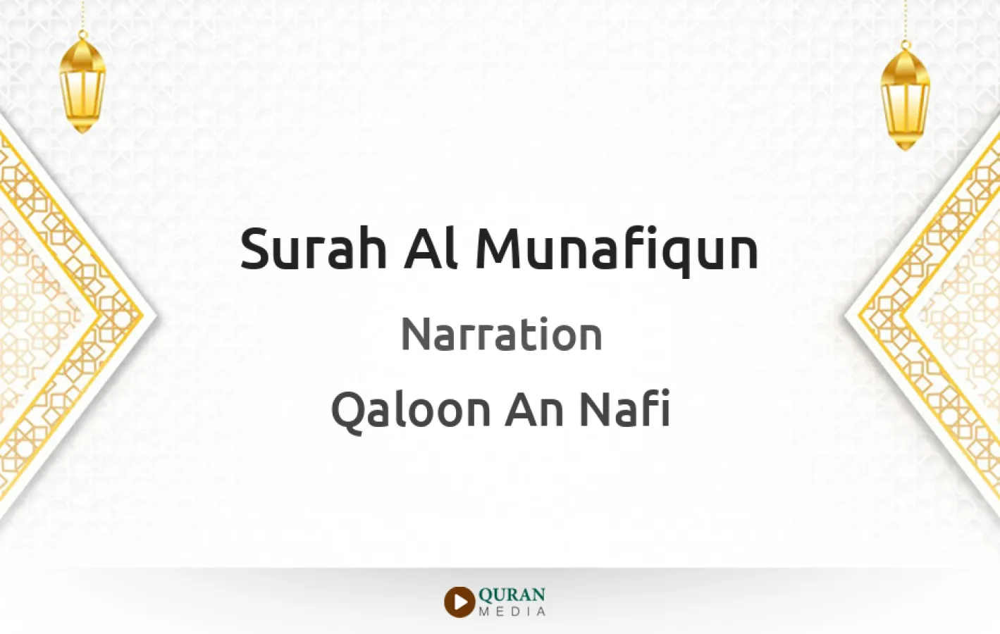 Surah Al-Munafiqun Narrated by Qaloon