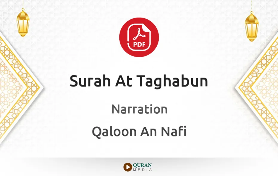 Surah At-Taghabun PDF Narrated by Qaloon An Nafi