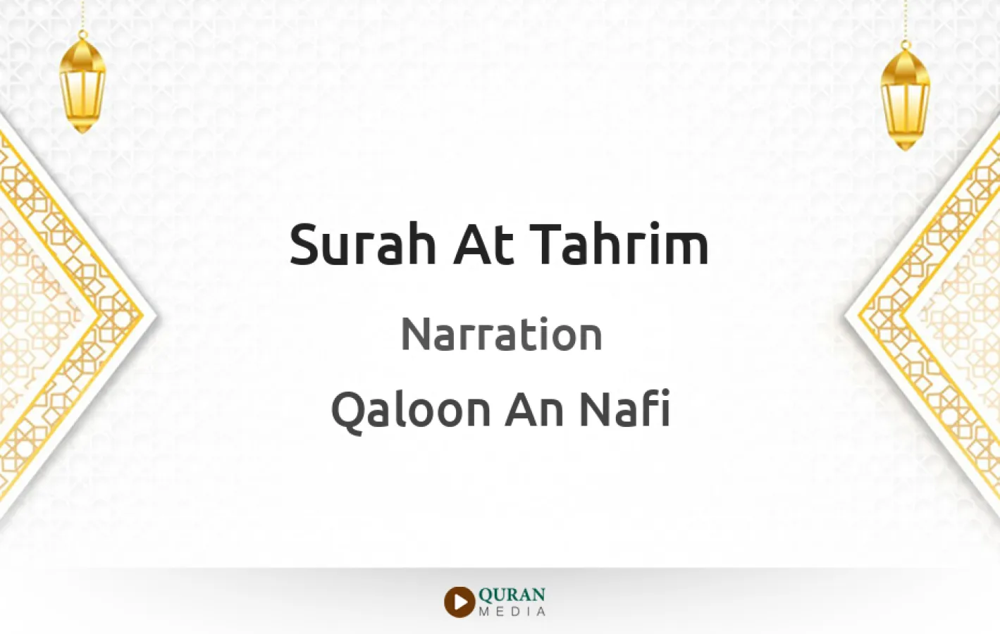 Surah At-Tahrim Narrated by Qaloon