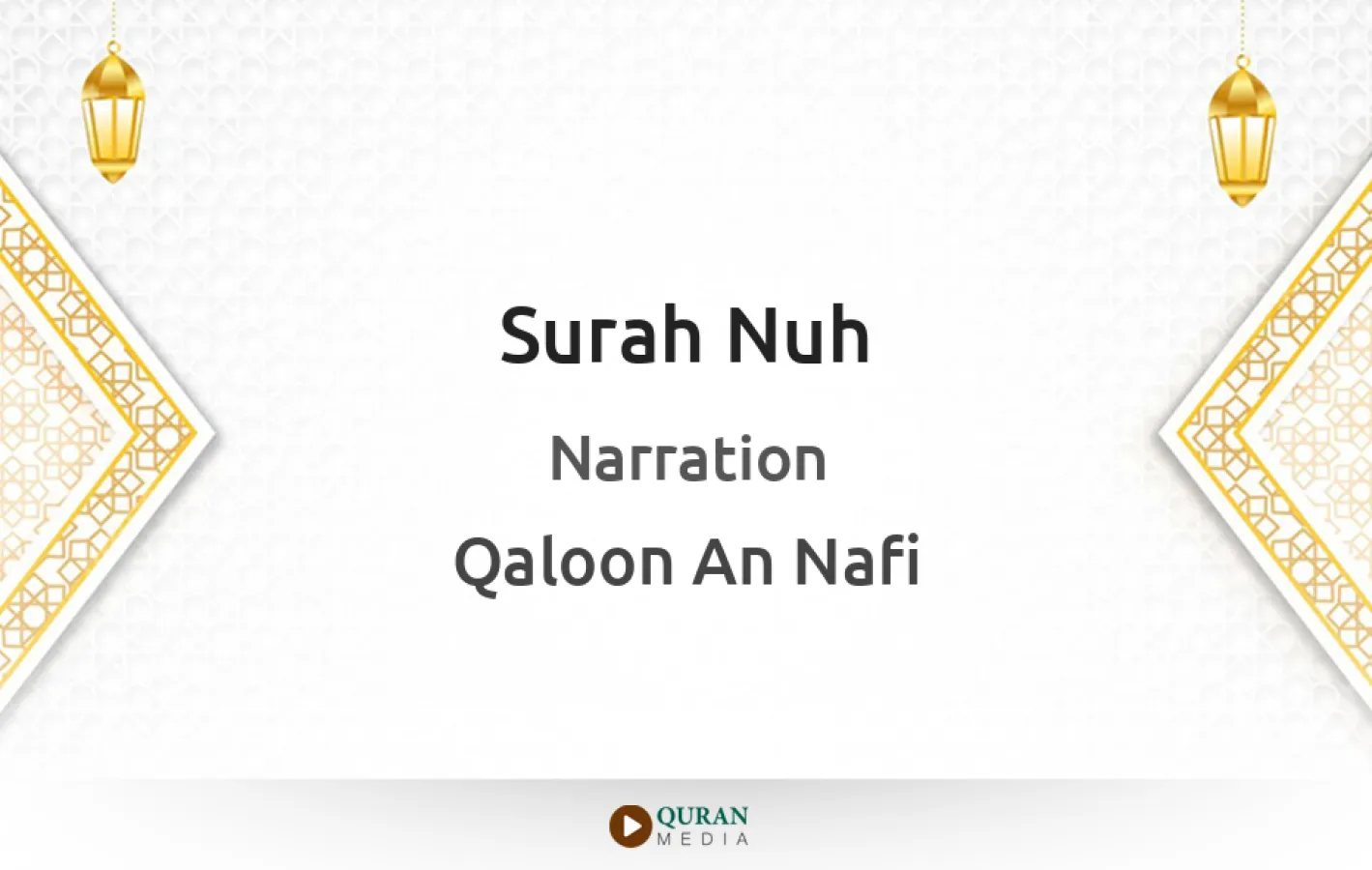 Surah Nuh Narrated by Qaloon An Nafi