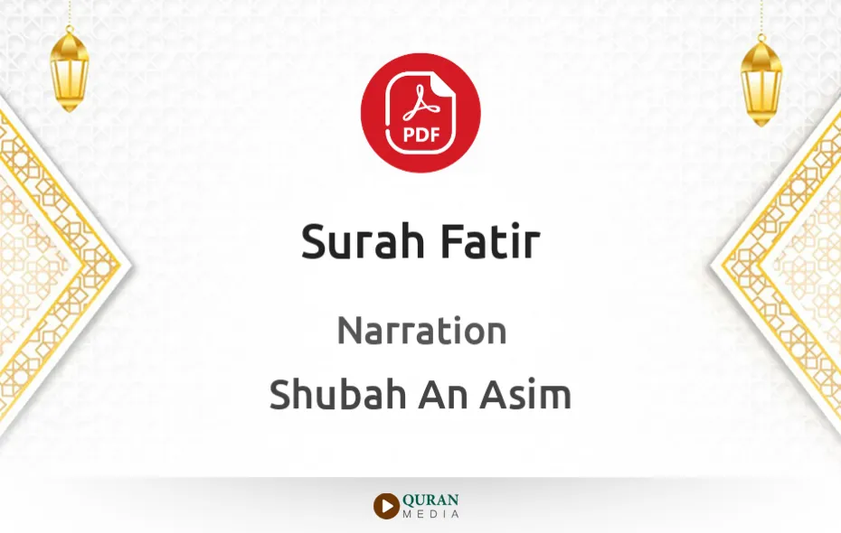 Surah Fatir PDF Narrated by Shubah An Asim