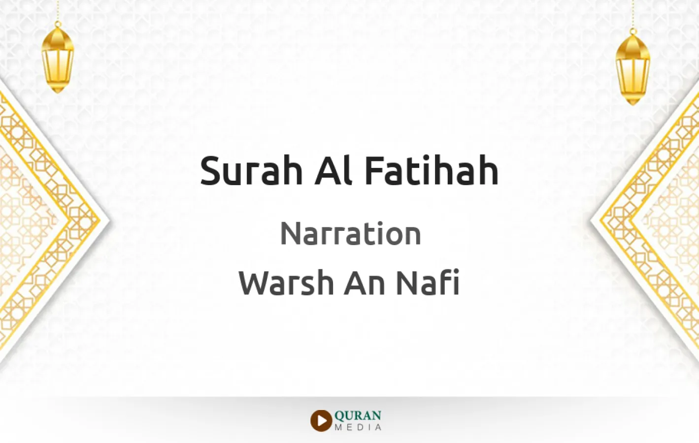 Surah Al-Fatihah Narrated by Warsh An Nafi