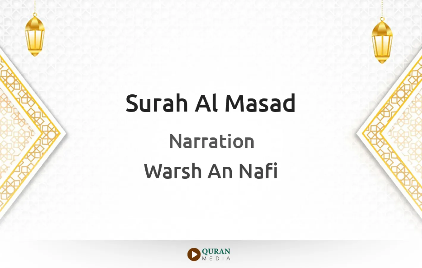 Surah Al-Masad Narrated by Warsh An Nafi