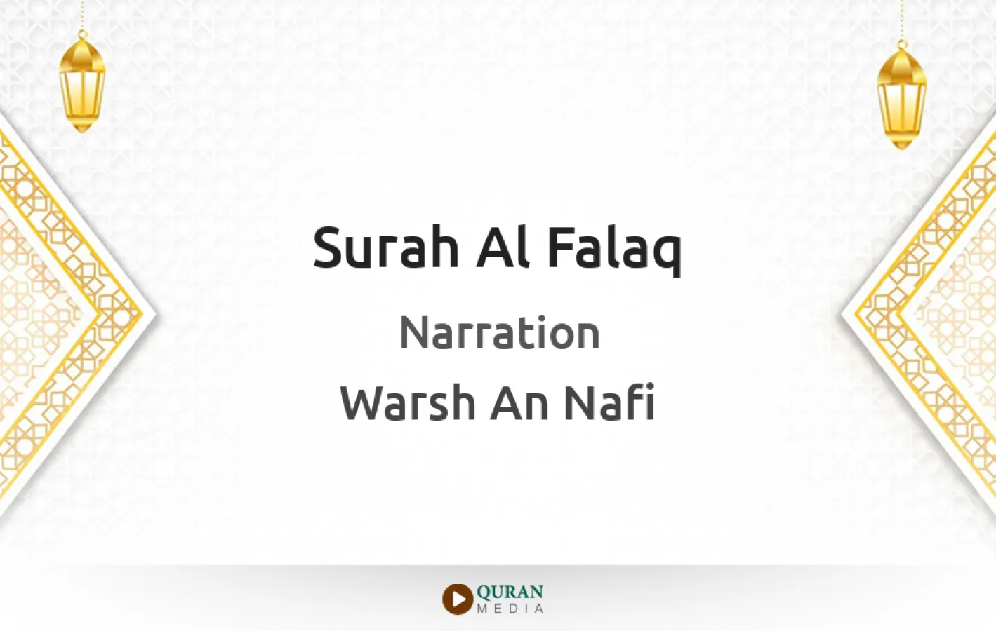 Surah Al-Falaq Narrated by Warsh An Nafi