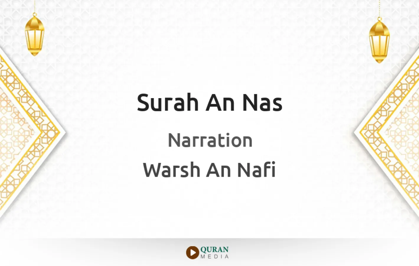 Surah An-Nas Narrated by Warsh