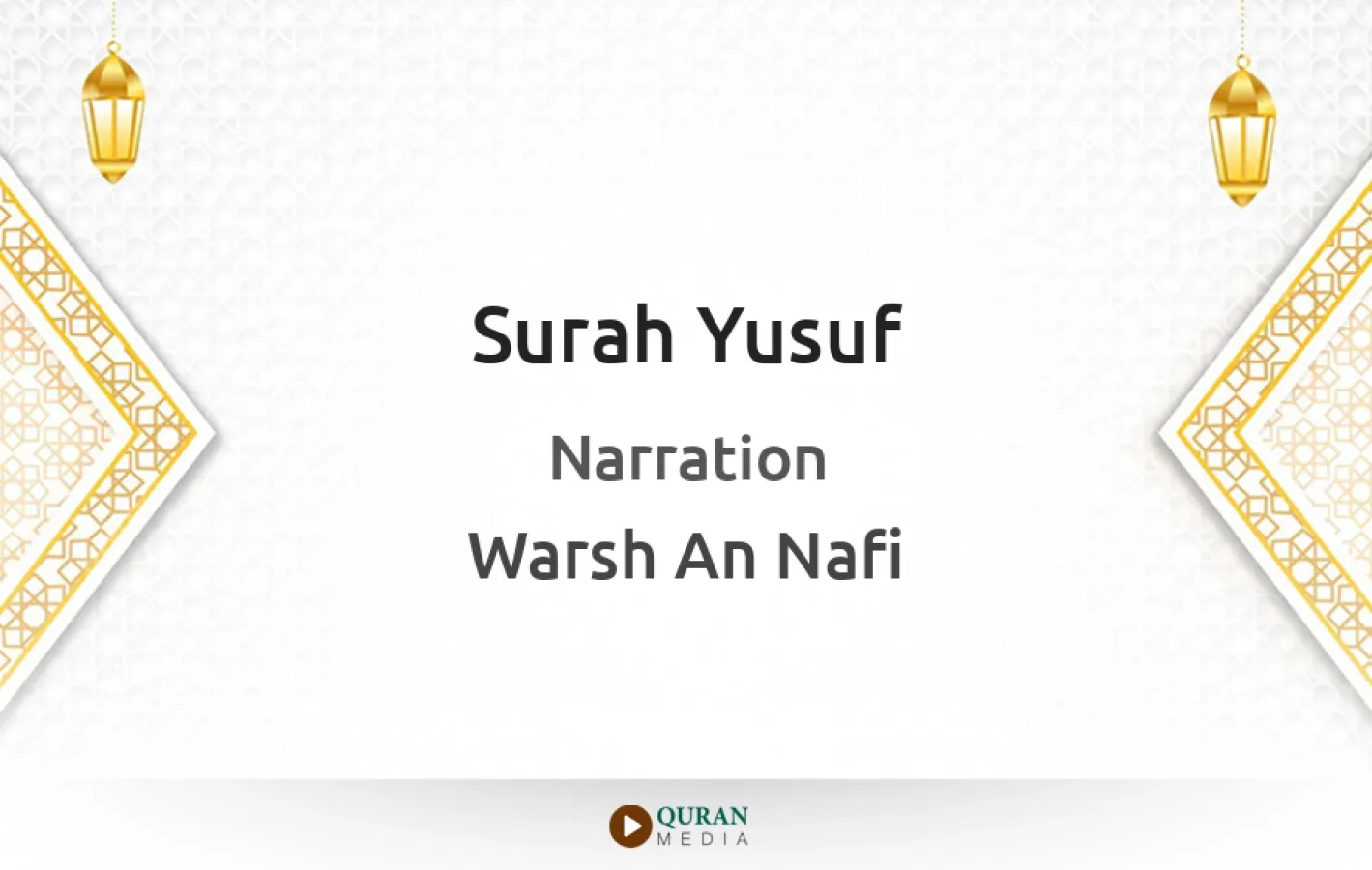 Surah Yusuf Narrated by Warsh