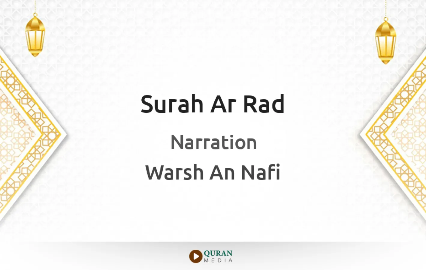 Surah Ar-Rad Narrated by Warsh An Nafi