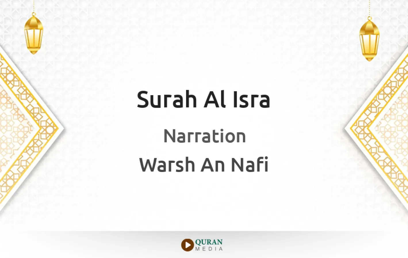 Surah Al-Isra Narrated by Warsh An Nafi