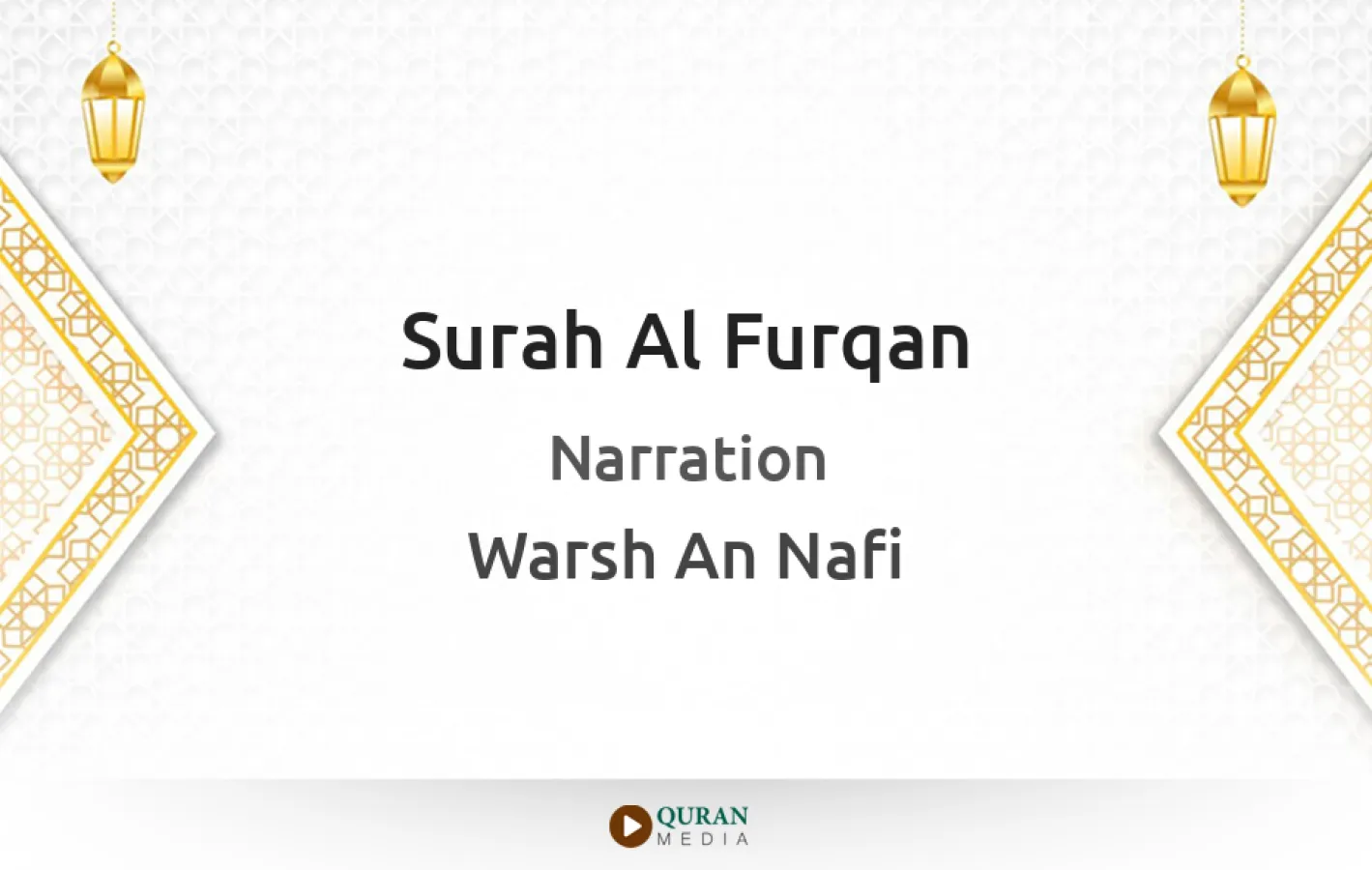 Surah Al-Furqan Narrated by Warsh An Nafi