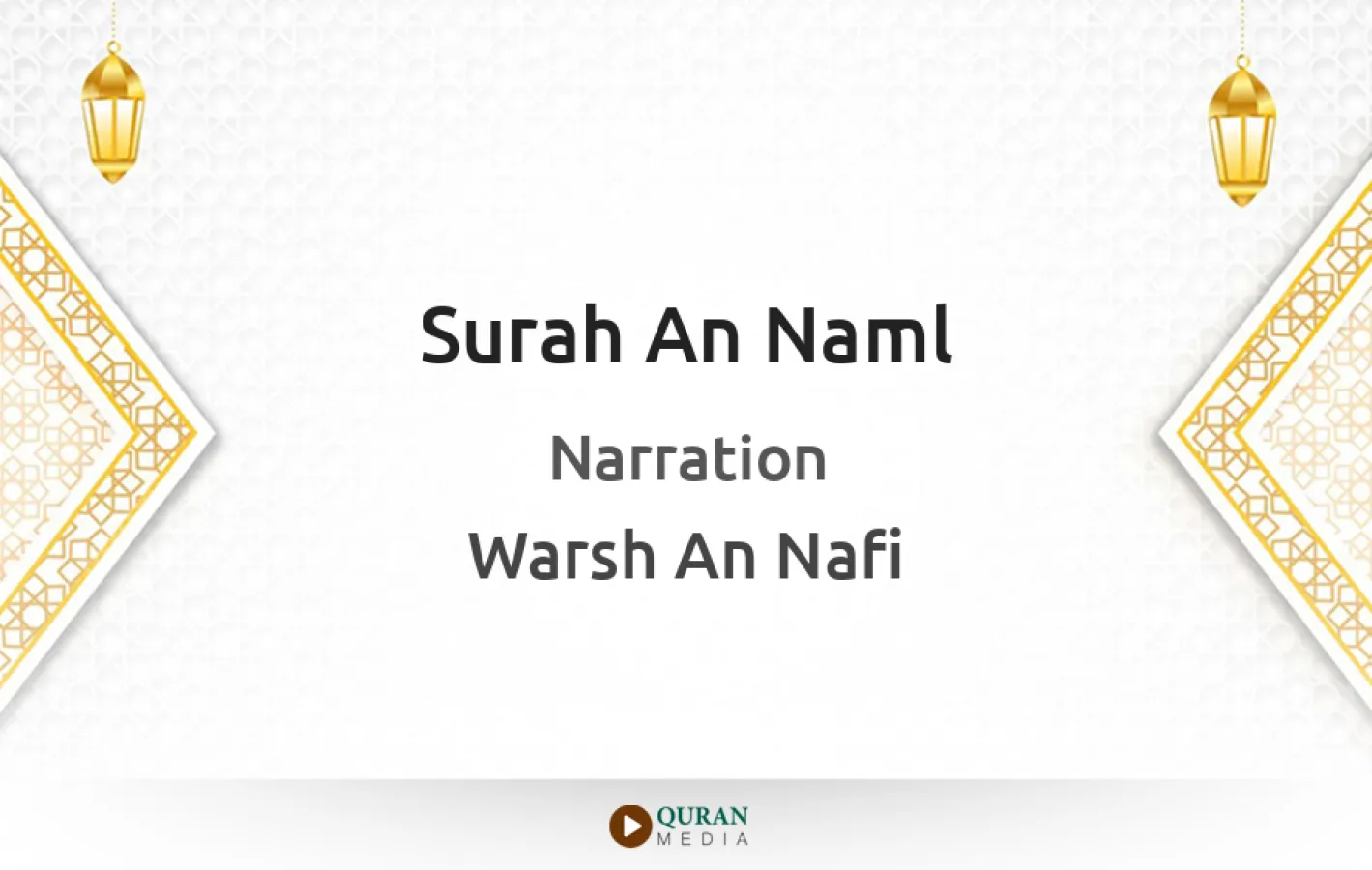 Surah An-Naml Narrated by Warsh