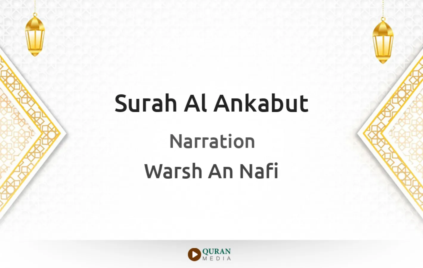 Surah Al-Ankabut Narrated by Warsh An Nafi