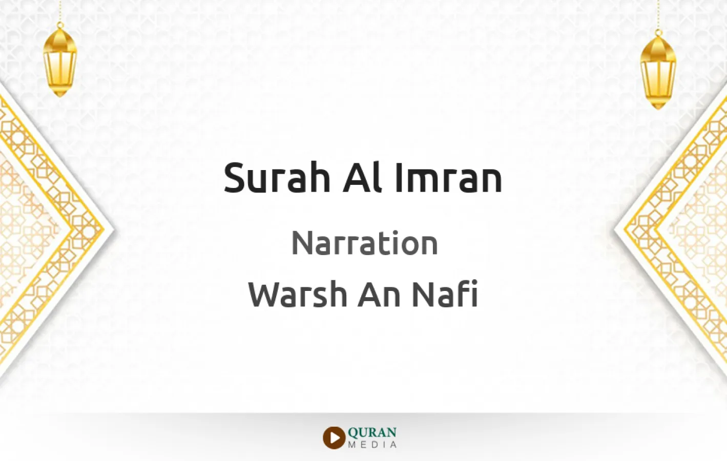 Surah Al-Imran Narrated by Warsh An Nafi