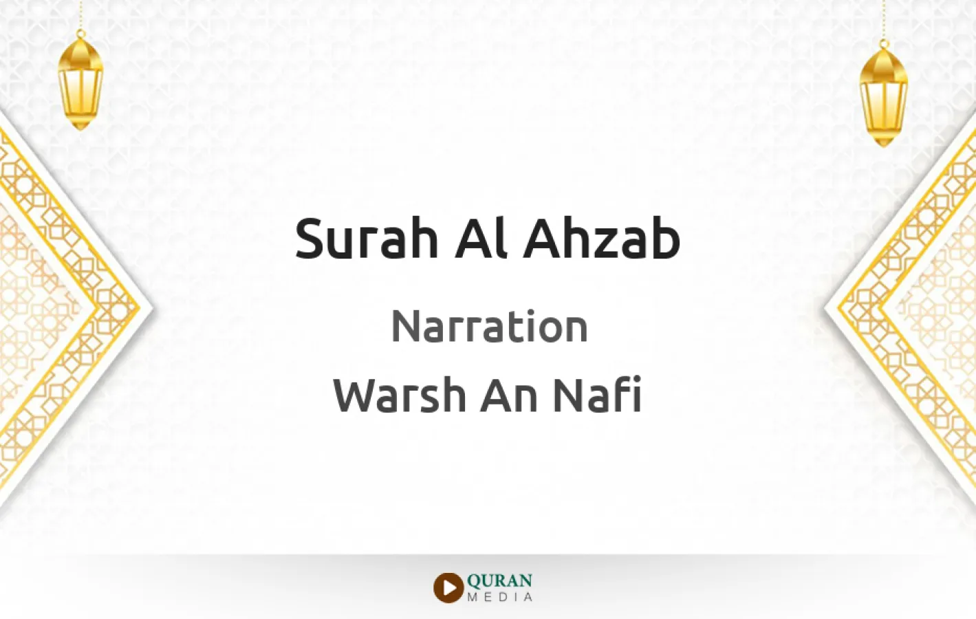 Surah Al-Ahzab Narrated by Warsh An Nafi