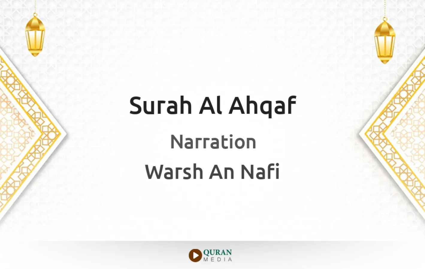 Surah Al-Ahqaf Narrated by Warsh