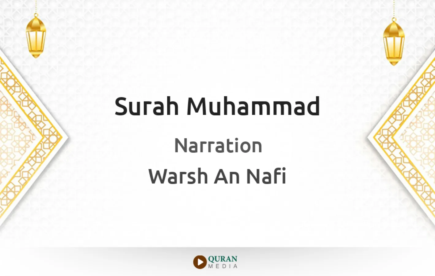 Surah Muhammad Narrated by Warsh An Nafi