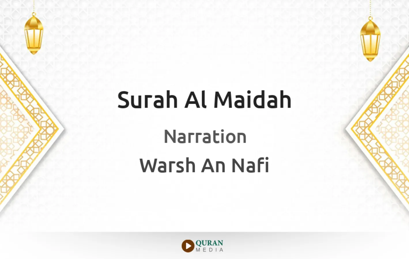 Surah Al-Maidah Narrated by Warsh An Nafi