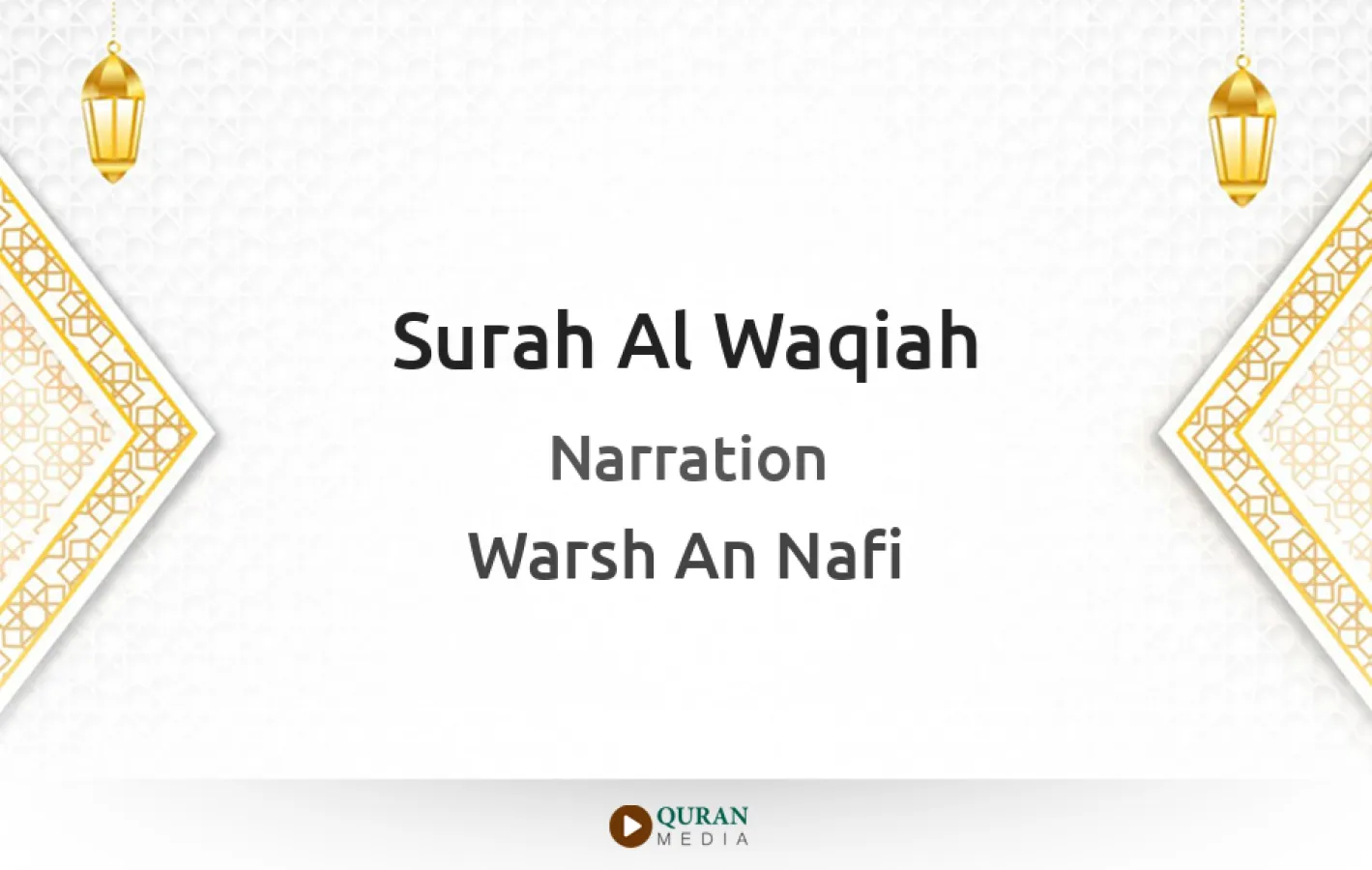 Surah Al-Waqiah Narrated by Warsh An Nafi