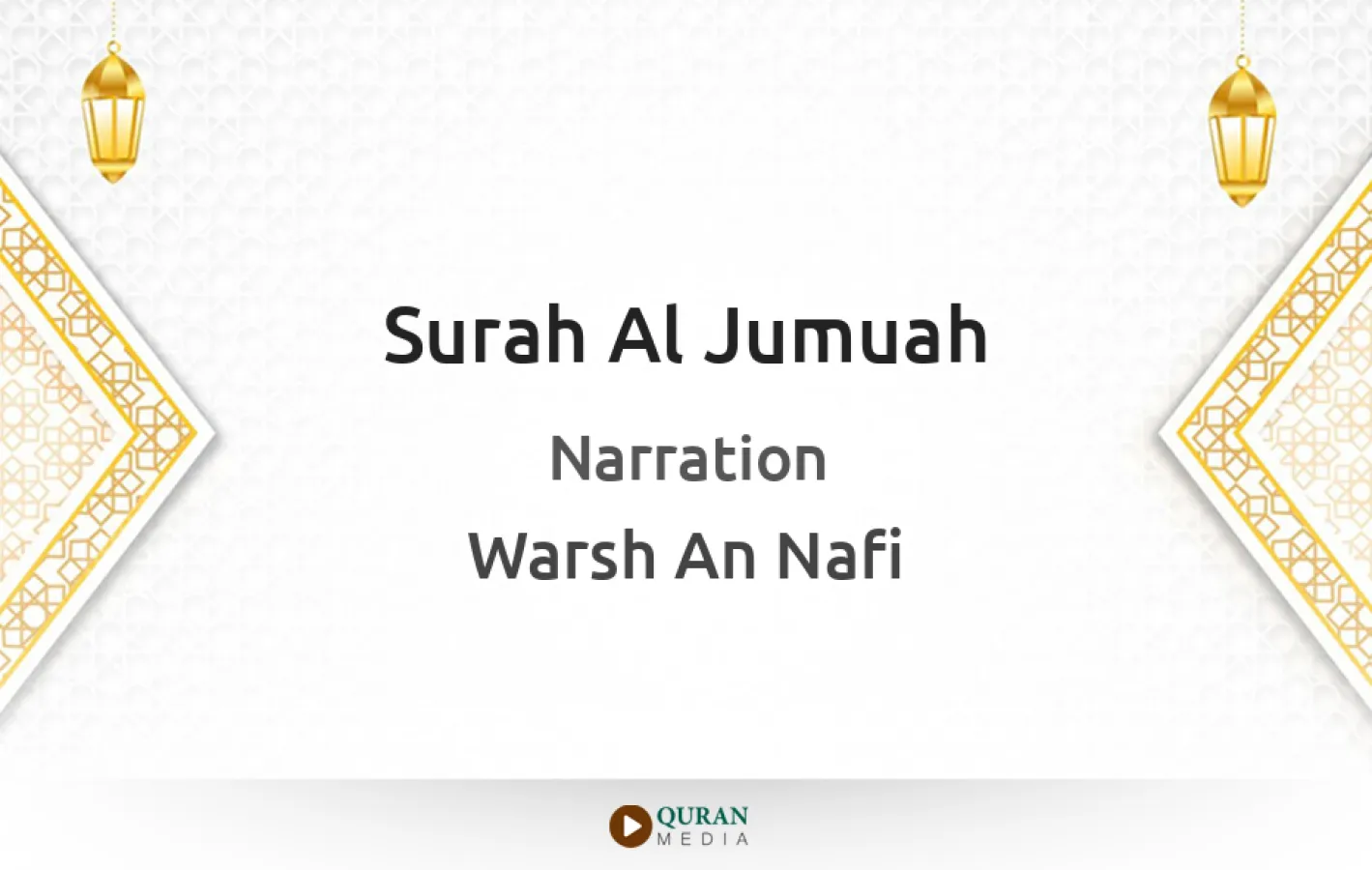 Surah Al-Jumuah Narrated by Warsh An Nafi