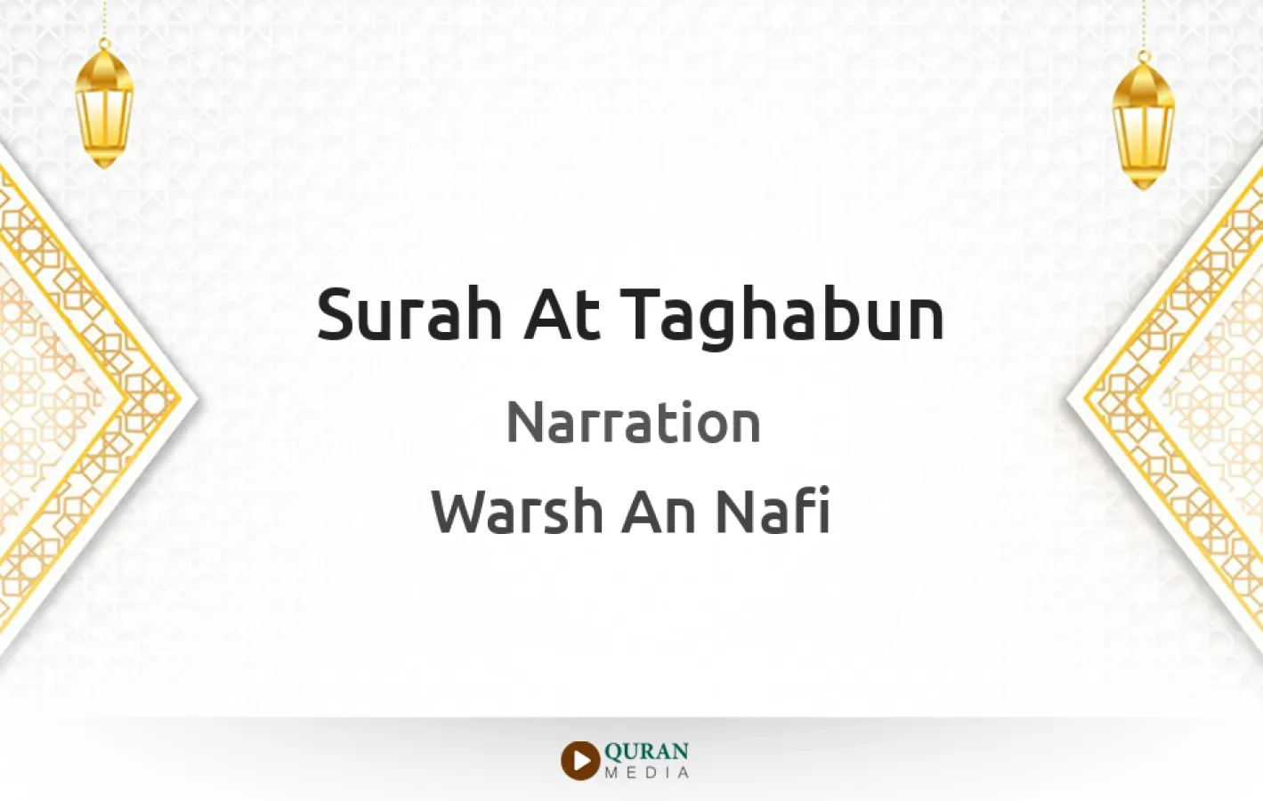 Surah At-Taghabun Narrated by Warsh