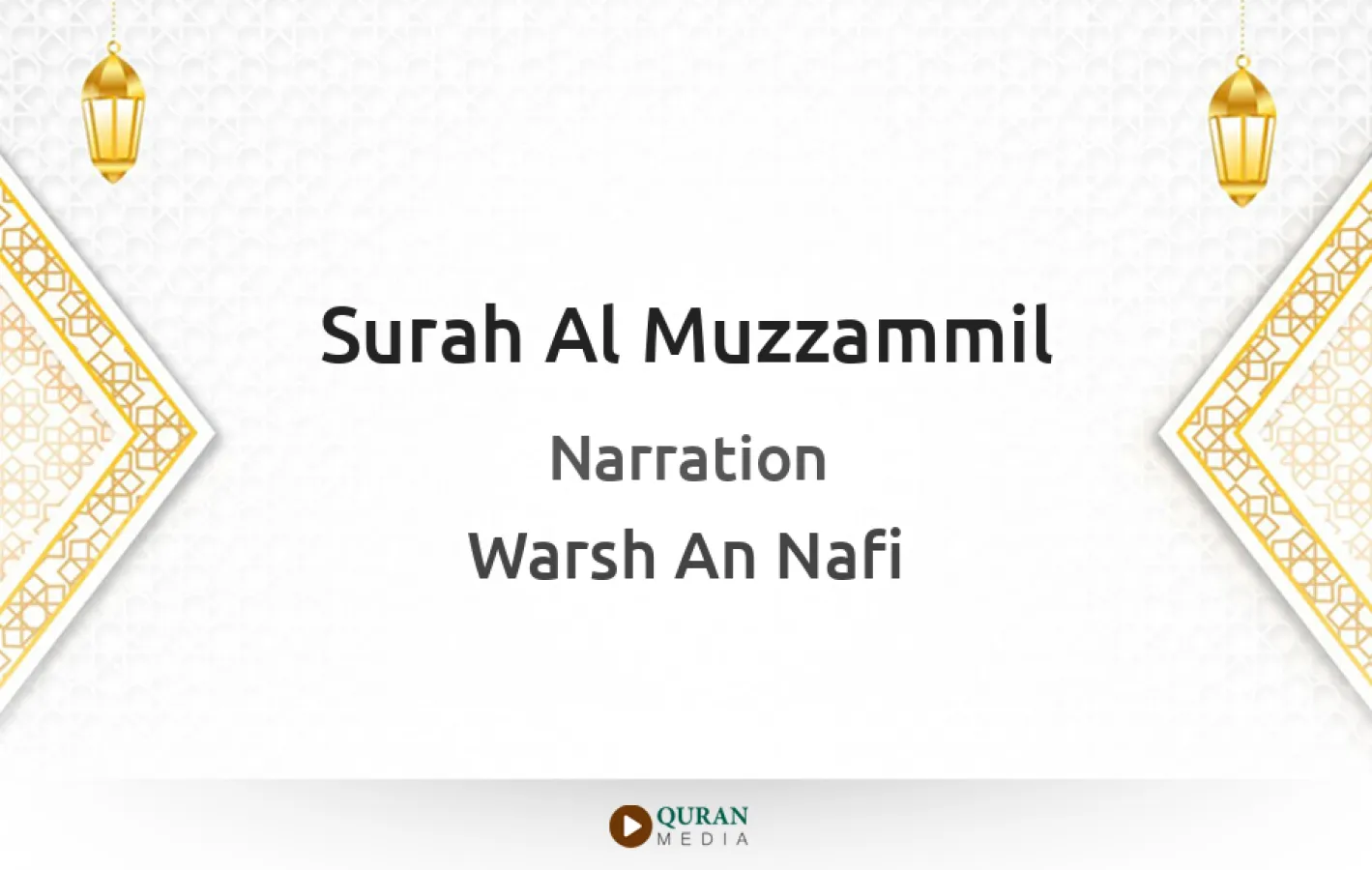 Surah Al-Muzzammil Narrated by Warsh An Nafi