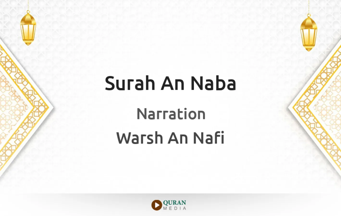 Surah An-Naba Narrated by Warsh An Nafi