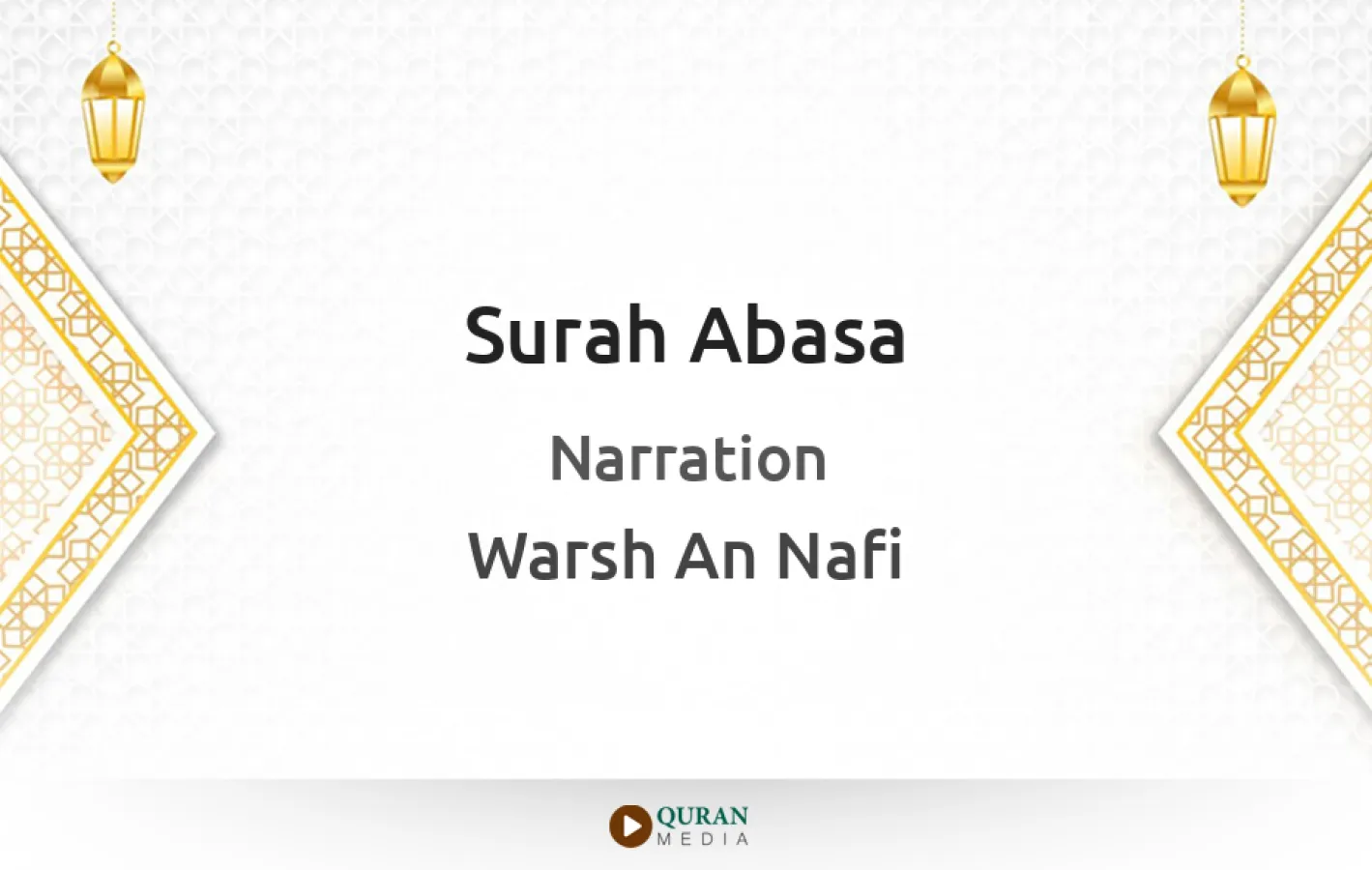 Surah Abasa Narrated by Warsh An Nafi