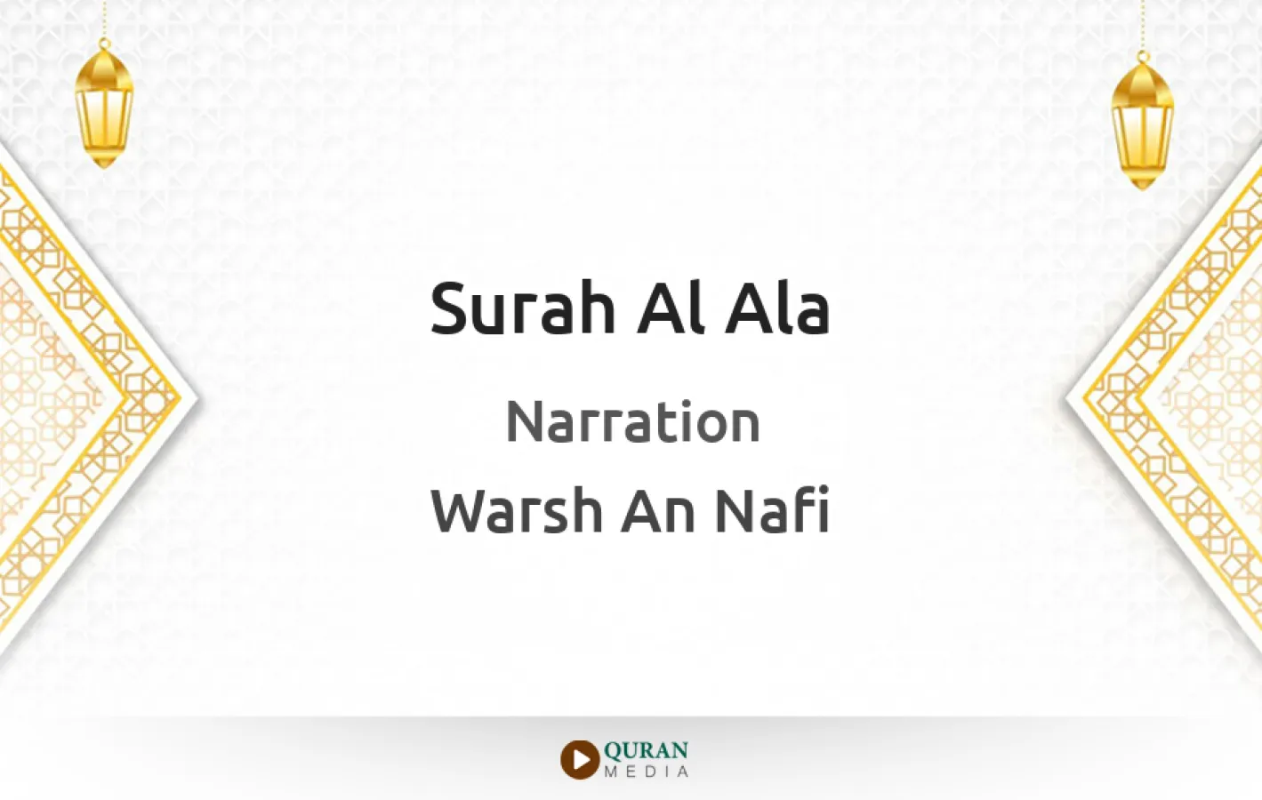 Surah Al-Ala Narrated by Warsh An Nafi