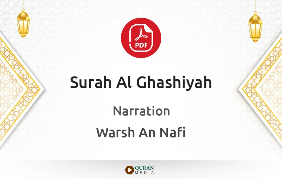 Surah Al-Ghashiyah PDF Narrated by Warsh An Nafi