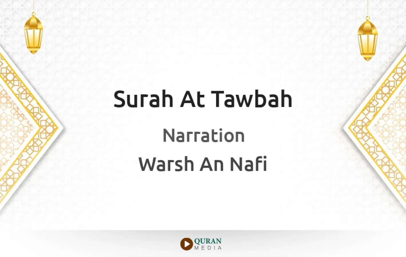 Surah At-Tawbah Narrated by Warsh An Nafi