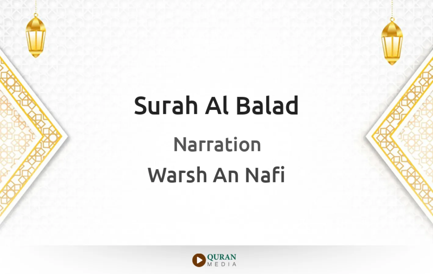 Surah Al-Balad Narrated by Warsh An Nafi