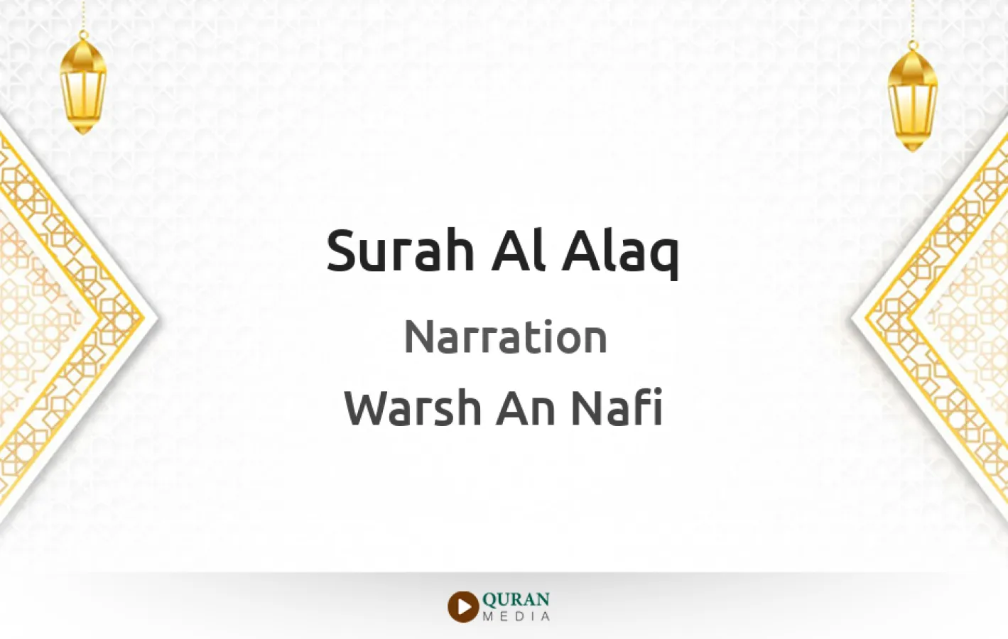 Surah Al-Alaq Narrated by Warsh An Nafi